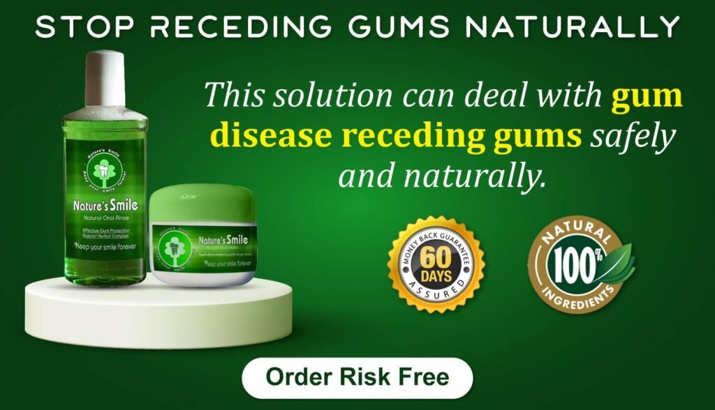 Stop Receding Gums Naturally